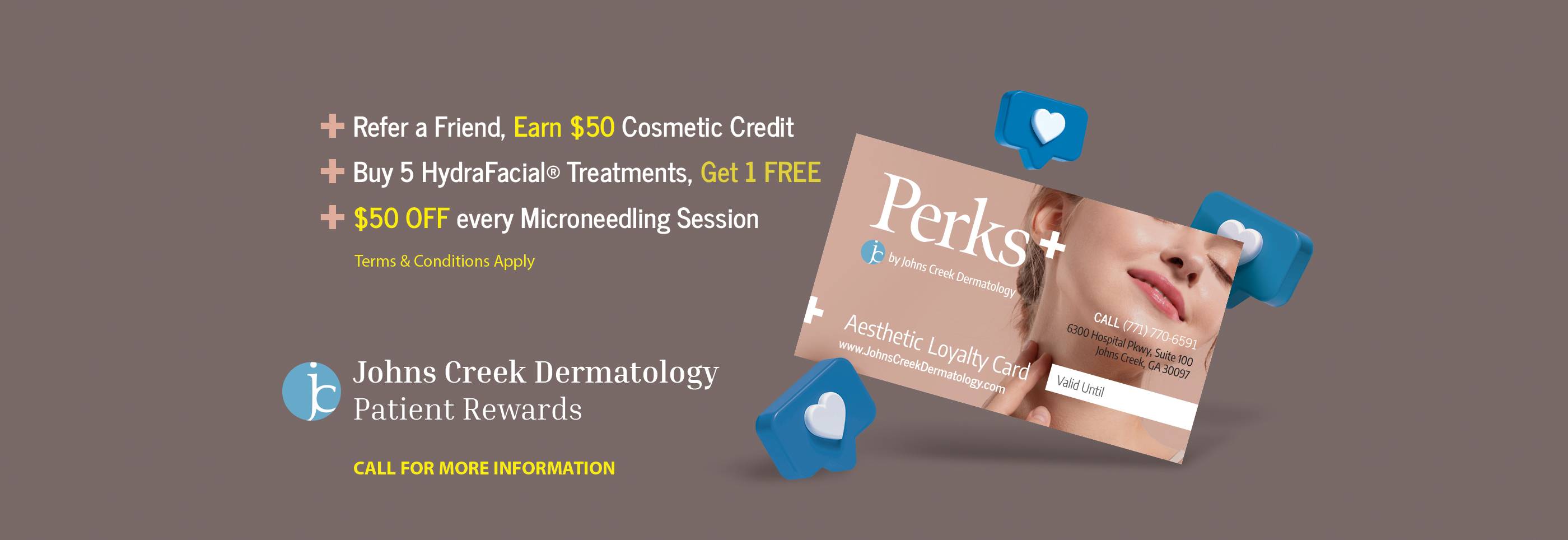 Perks+ aesthetic rewards—exclusive patient savings and benefits; learn about our loyalty program.